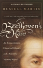 Beethoven's Hair : An Extraordinary Historical Odyssey and a Scientific Mystery Solved - Book