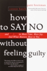 How to Say No Without Feeling Guilty - eBook