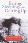 Eating, Sleeping, and Getting Up - eBook