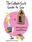 Catholic Girl's Guide to Sex - eBook