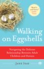 Walking on Eggshells - eBook