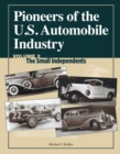 Pioneers of the US Automobile Industry Vol 2: The Small Independents - Book