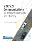 V2V/V2I Communications for Improved Road Safety and Efficiency - Book