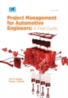 Project Management for Automotive Engineers : A Field Guide - Book