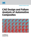 CAE Design and Failure Analysis of Automotive Composites - Book