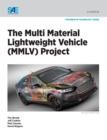 The Multi Material Lightweight Vehicle (MMLV) Project - Book