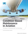 Condition-Based Maintenance in Aviation : The History, The Business and The Technology - Book