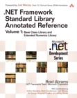 .NET Framework Standard Library Annotated Reference, Volume 1 (paperback) - Book