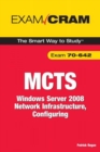 MCTS 70-642 Exam Cram : Windows Server 2008 Network Infrastructure, Configuring - eBook