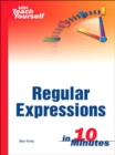 Sams Teach Yourself Regular Expressions in 10 Minutes - eBook