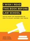 I Wish I Read This Book Before Law School - Book