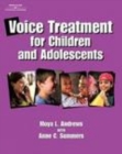Voice Treatment for Children & Adolescents - Book