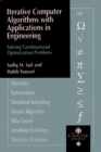 Iterative Computer Algorithms with Applications in Engineering : Solving Combinatorial Optimization Problems - Book