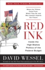 Red Ink : Inside the High-Stakes Politics of the Federal Budget - Book