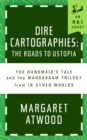 Dire Cartographies : The Roads to Ustopia and The Handmaid's Tale - eBook