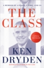 The Class : A Memoir of a Place, a Time, and Us - Book