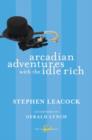 Arcadian Adventures with the Idle Rich - eBook