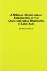 A Biblical-missiological Exploration of the Cross-cultural Dimensions in Luke-Acts - Book