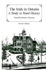 The Irish in Ontario : A Study in Rural History - Book