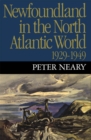 Newfoundland in the North Atlantic World, 1929-1949 - Book