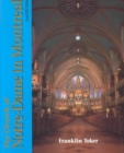 The Church of Notre Dame in Montreal : An Architectural History - Book