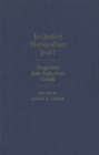 Is Quebec Nationalism Just? : Perspectives from Anglophone Canada - Book
