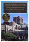 Church, College, and Clergy : A History of Theological Education at Knox College, Toronto, 1844-1994 Volume 20 - Book