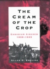 The Cream of the Crop : Canadian Aircrew, 1939-1945 - Book
