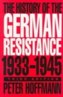 The History of the German Resistance, 1933-1945 - Book