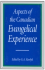 Aspects of the Canadian Evangelical Experience : Volume 28 - Book