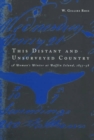 This Distant and Unsurveyed Country : A Woman's Winter at Baffin Island, 1857-1858 Volume 15 - Book