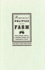 Feminist Politics on the Farm : Rural Catholic Women in Southern Quebec and Southwestern France - Book