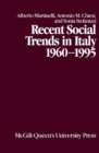 Recent Social Trends in Italy, 1960-1995 : Volume 7 - Book