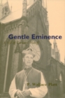 Gentle Eminence : Volume 36 - Book