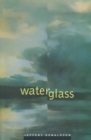 Waterglass : Volume 1 - Book