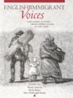English Immigrant Voices : Labourers' Letters from Upper Canada in the 1830s - Book