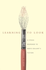 Learning to Look : A Visual Response to Mavis Gallant's Fiction - Book