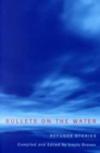 Bullets on the Water : Refugee Stories - Book