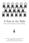 A Seat at the Table : Persons with Disabilities and Policy Making - Book