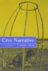 Cree Narrative : Expressing the Personal Meanings of Events, Second Edition Volume 197 - Book