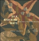 Silk Stocking Mats : Hooked Mats of the Grenfell Mission - Book