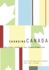 Changing Canada : Political Economy as Transformation - Book