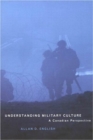 Understanding Military Culture : A Canadian Perspective - Book