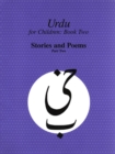 Urdu for Children, Book II, Stories and Poems, Part Two : Urdu for Children, Part II - Book