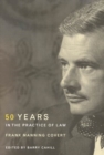 Frank Manning Covert : Fifty Years in the Practice of Law - Book
