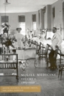 McGill Medicine, Volume II, 1885-1936 : Volume II, 1885-1936 - Book