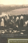 Religion, Family, and Community in Victorian Canada : The Colbys of Carrollcroft Volume 2 - Book