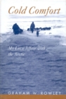 Cold Comfort : My Love Affair with the Arctic, Second Edition Volume 13 - Book