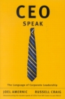 CEO-Speak : The Language of Corporate Leadership - Book