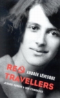 Red Travellers : Jeanne Corbin & Her Comrades Volume 6 - Book